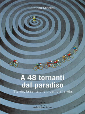 cover image of A 48 tornanti dal paradiso